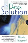 "The Detox Solution: The Missing Link to Radiant Health, Abundant Energy, Ideal Weight and Peace of Mind" by Dr. Patricia Fitzgerald