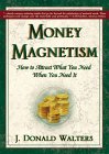 "Money Magnetism" by J. Donald Walters